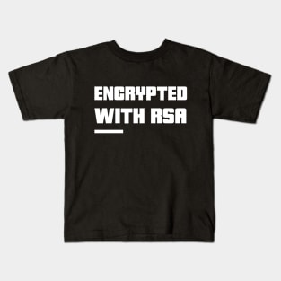 Encrypted with RSA Kids T-Shirt